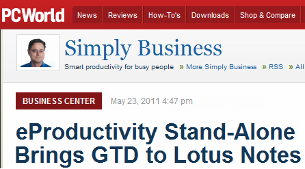 20110523-PCWorld-eProductivity-Standalone-Brings-GTD-To-LotusNotes.png
